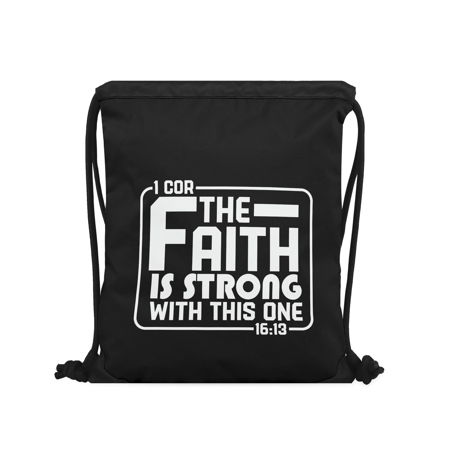 The Faith Is Strong With This One Black Gym Drawstring Bag(Single-Sided Print)