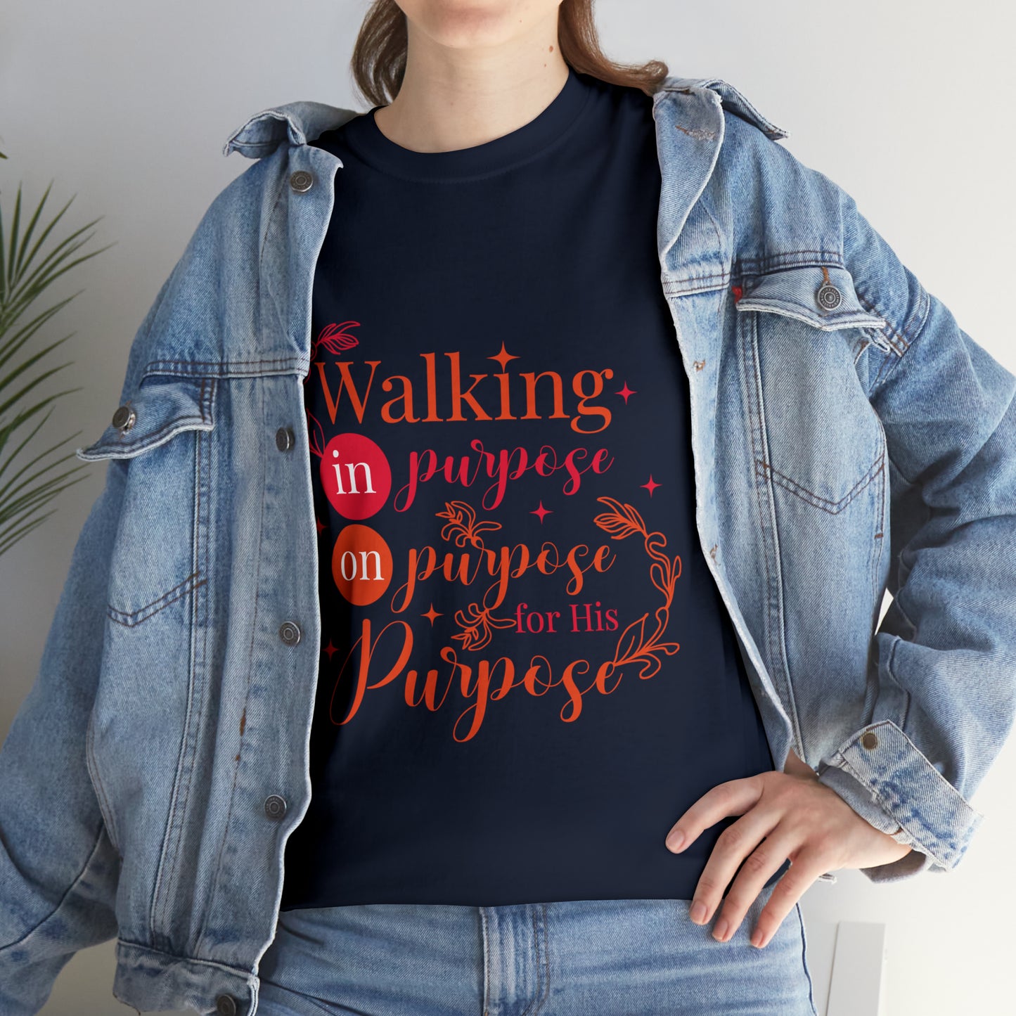 Walking In Purpose On Purpose For His Purpose Unisex Heavy Cotton Tee