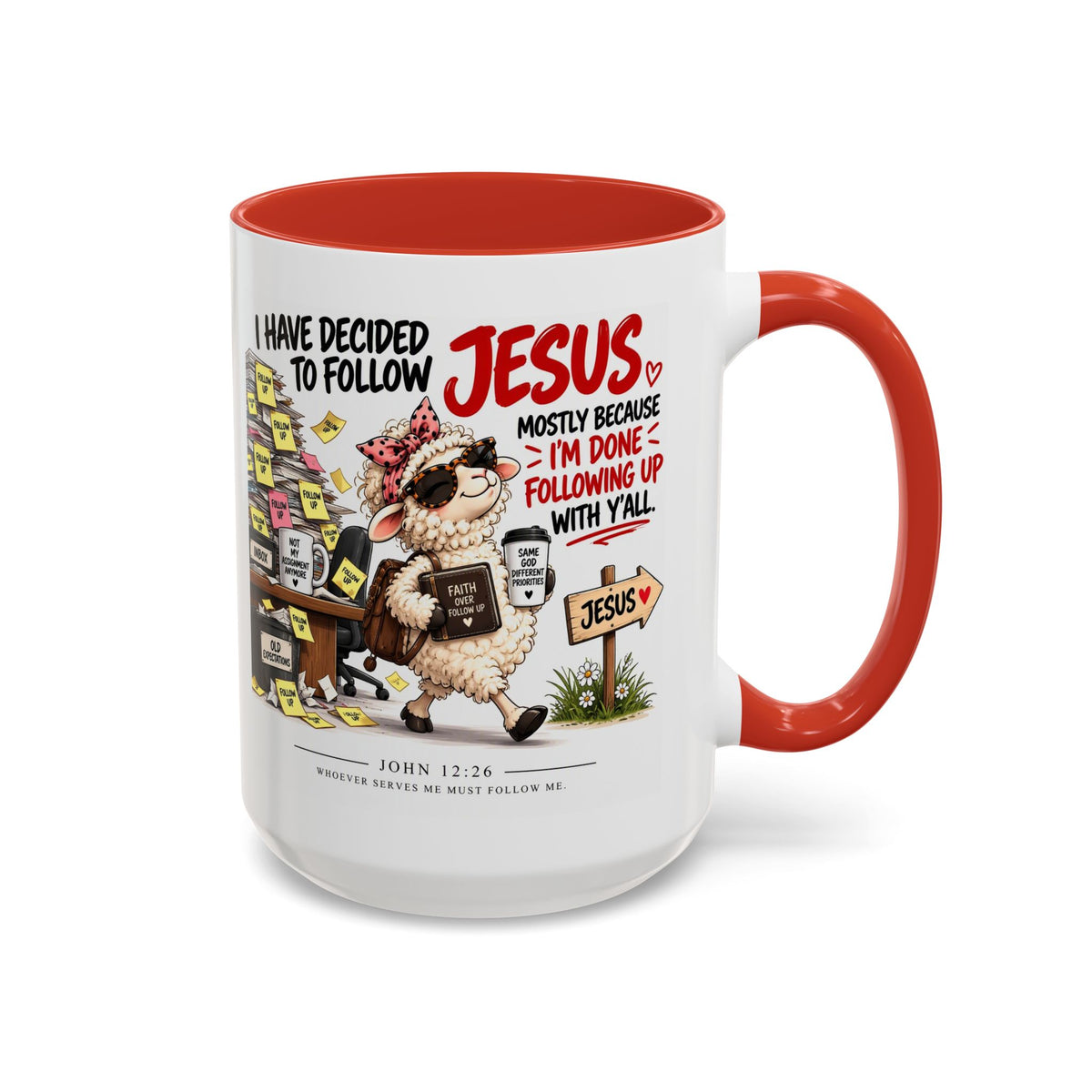 I Have Decided to Follow Jesus Coffee Mug (Christian Faith Ceramic Mug)