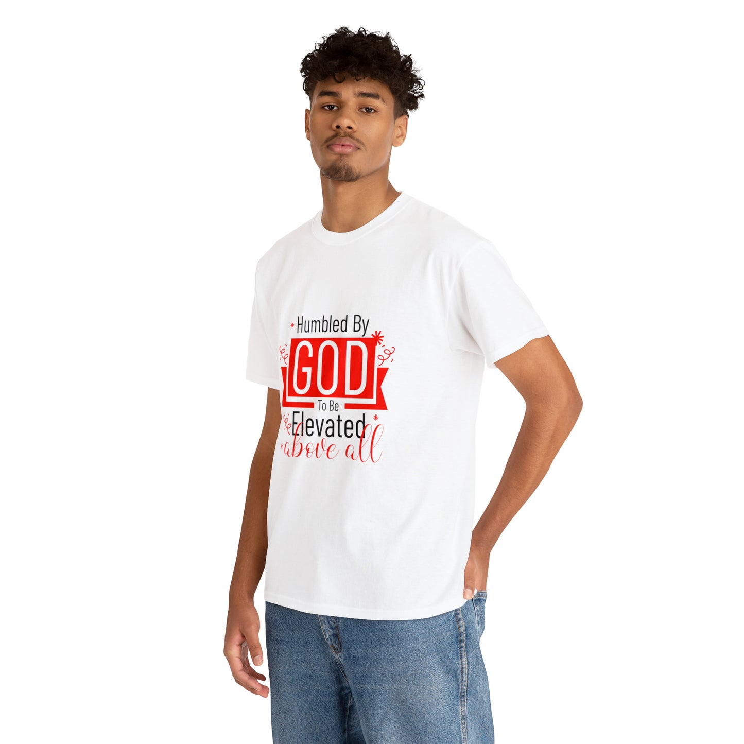 Humbled By God To Be Elevated Above All Unisex Heavy Cotton Tee