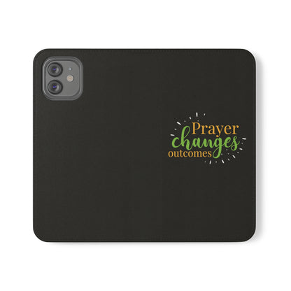 Prayer Changes Outcomes Phone Flip Cases - ClaimedbyGodDesigns