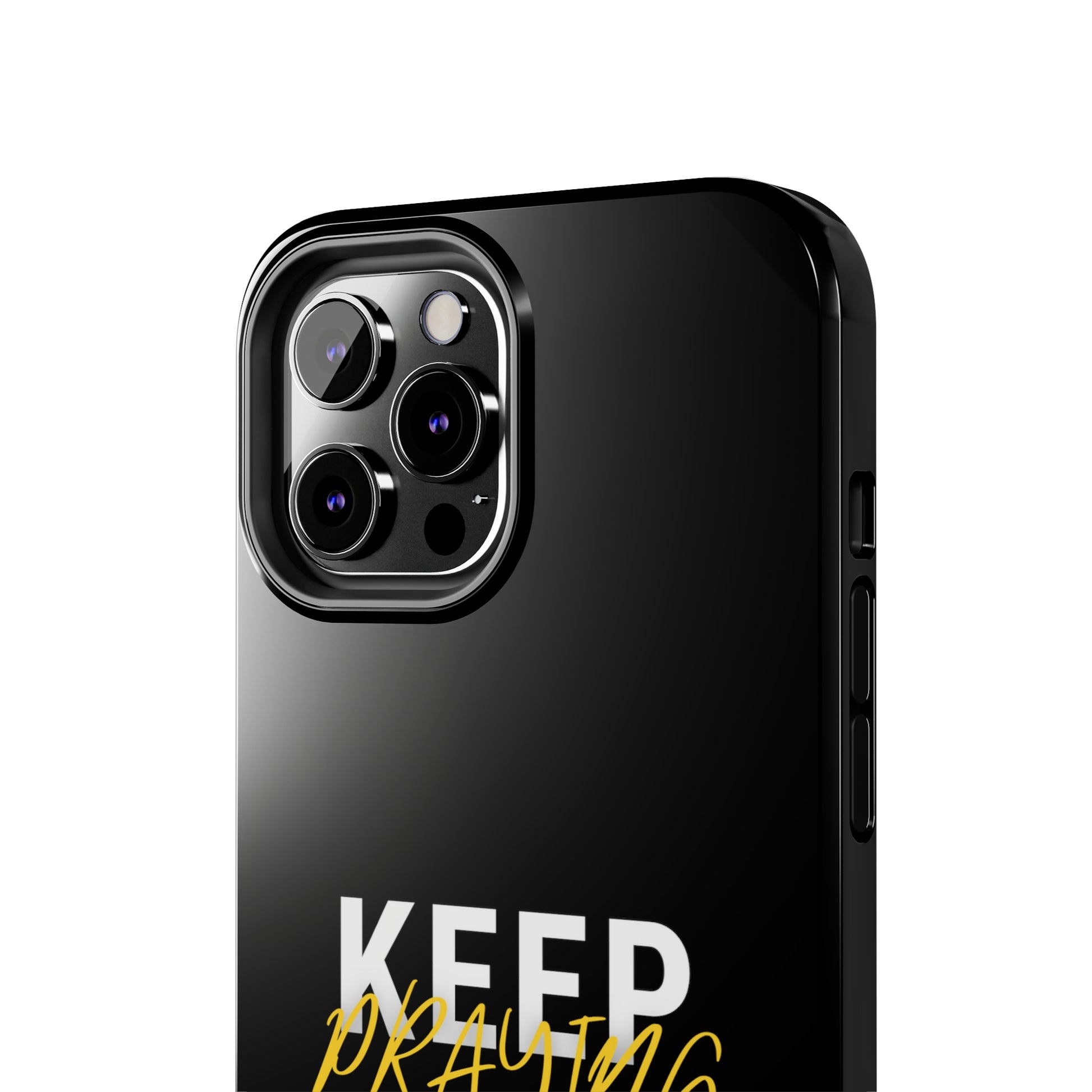 Keep Praying Christian Phone Tough Phone Cases, Case-Mate Printify