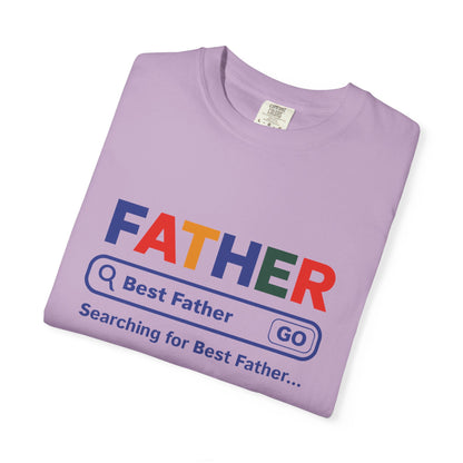 Best Father Garment - Dyed T-Shirt, Funny Dad Tee, Personalized Gift for Father's Day, Trendy Father's Day T-Shirt, Parenting Humor - ClaimedbyGodDesigns