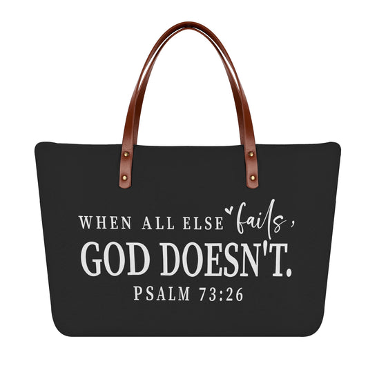 When All Else Fails God Doesnt Christian Womens Comfort Tote Bag