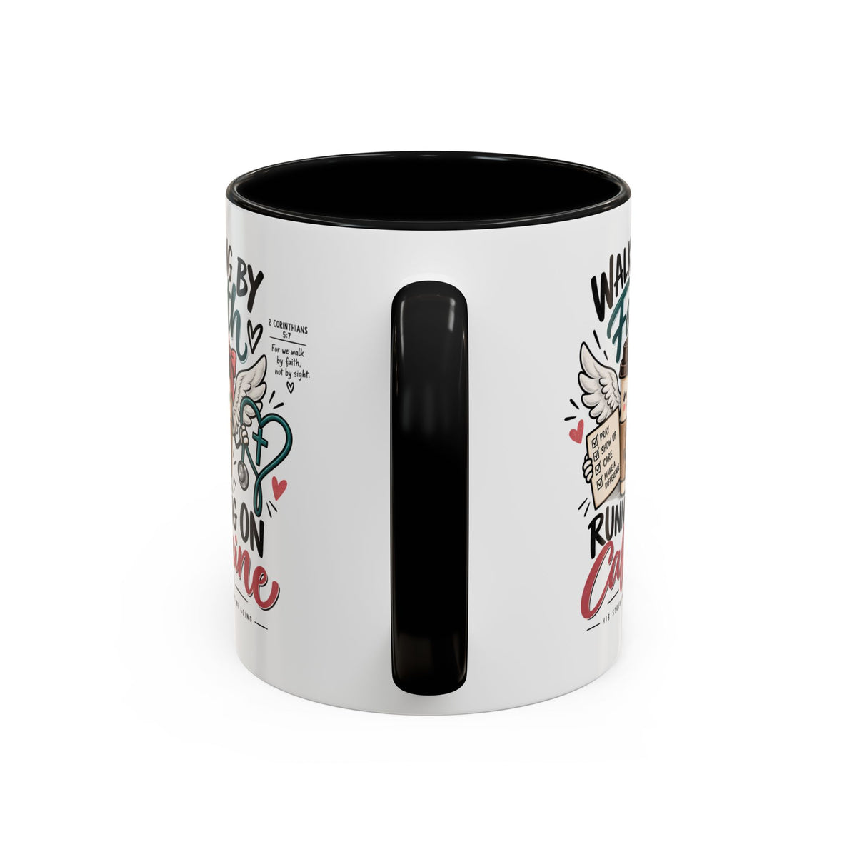 Walking By Faith, Running On Caffeine Coffee Mug (Accent)