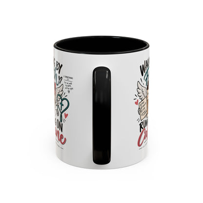 Walking By Faith, Running On Caffeine Coffee Mug (Accent)