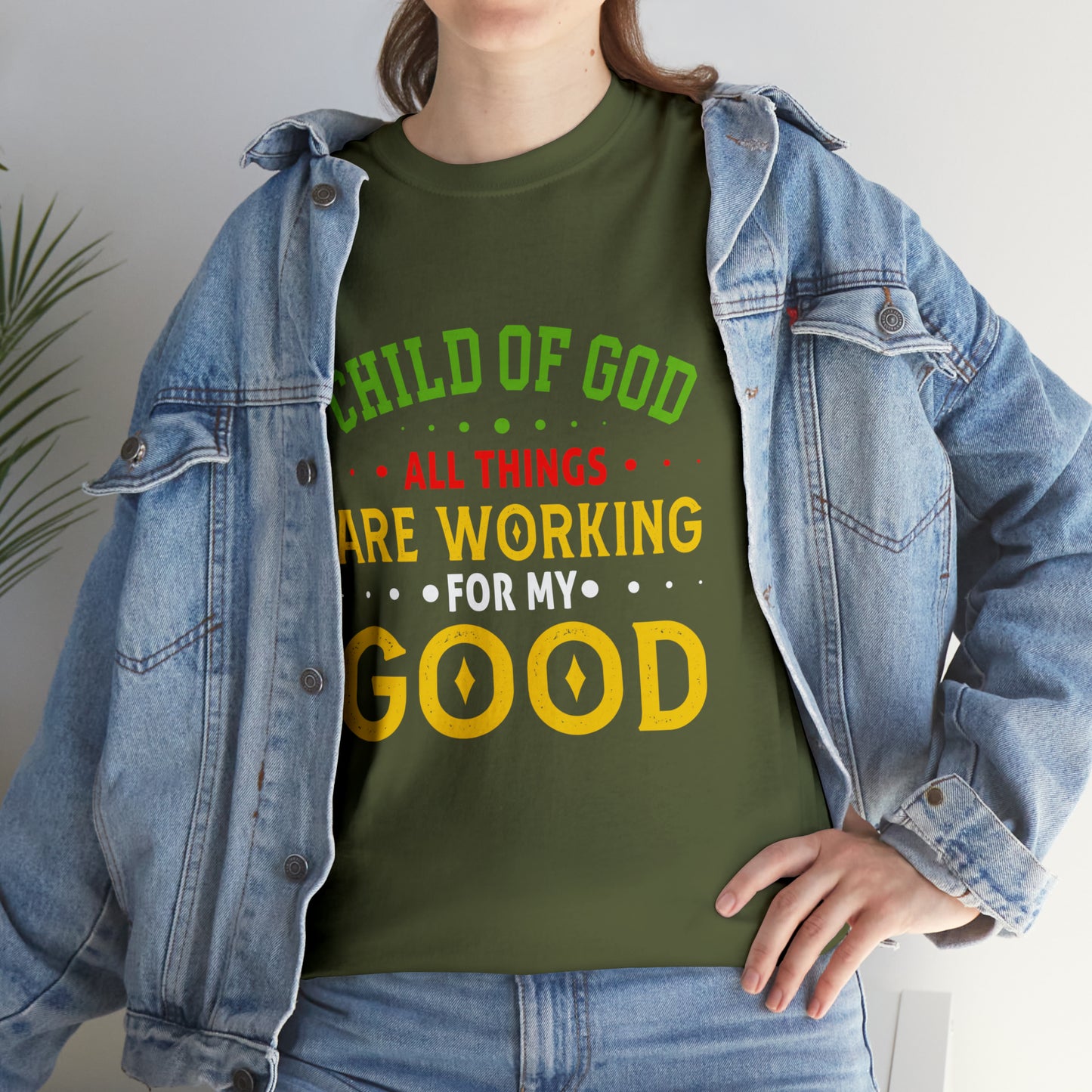 Child Of God All Things Are Working For My Good Unisex Heavy Cotton Tee Printify