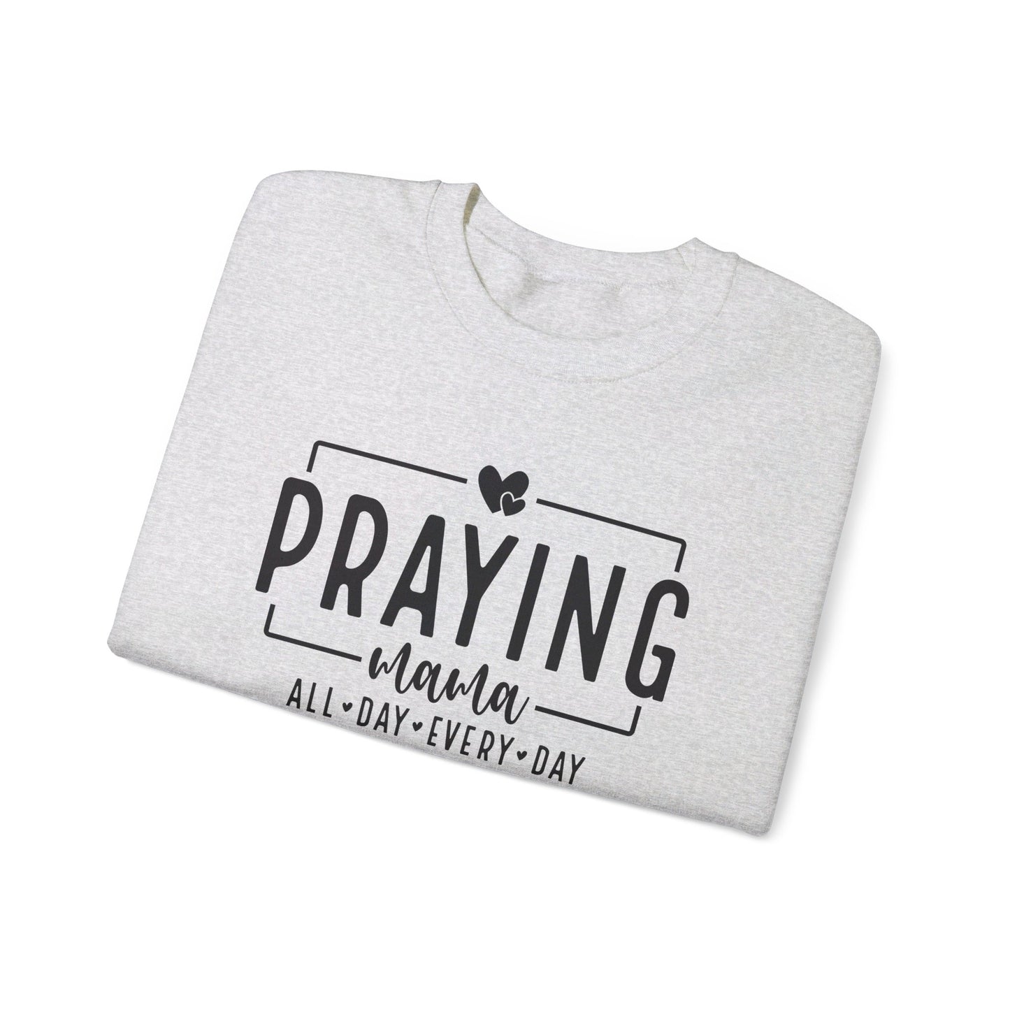 Praying Mama All Day Every Day Women's Heavy Blend™ Crewneck Christian Sweatshirt