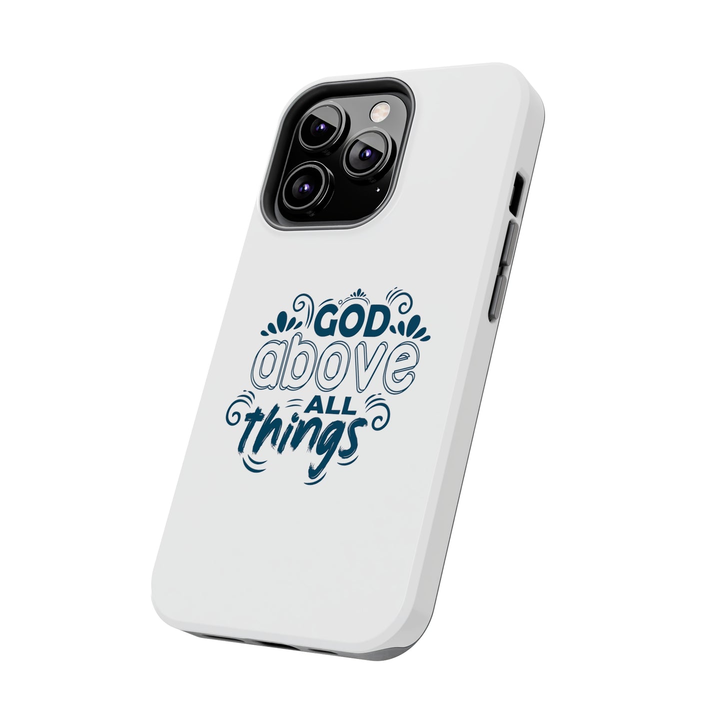 God Above All Things Tough Phone Cases, Case-Mate