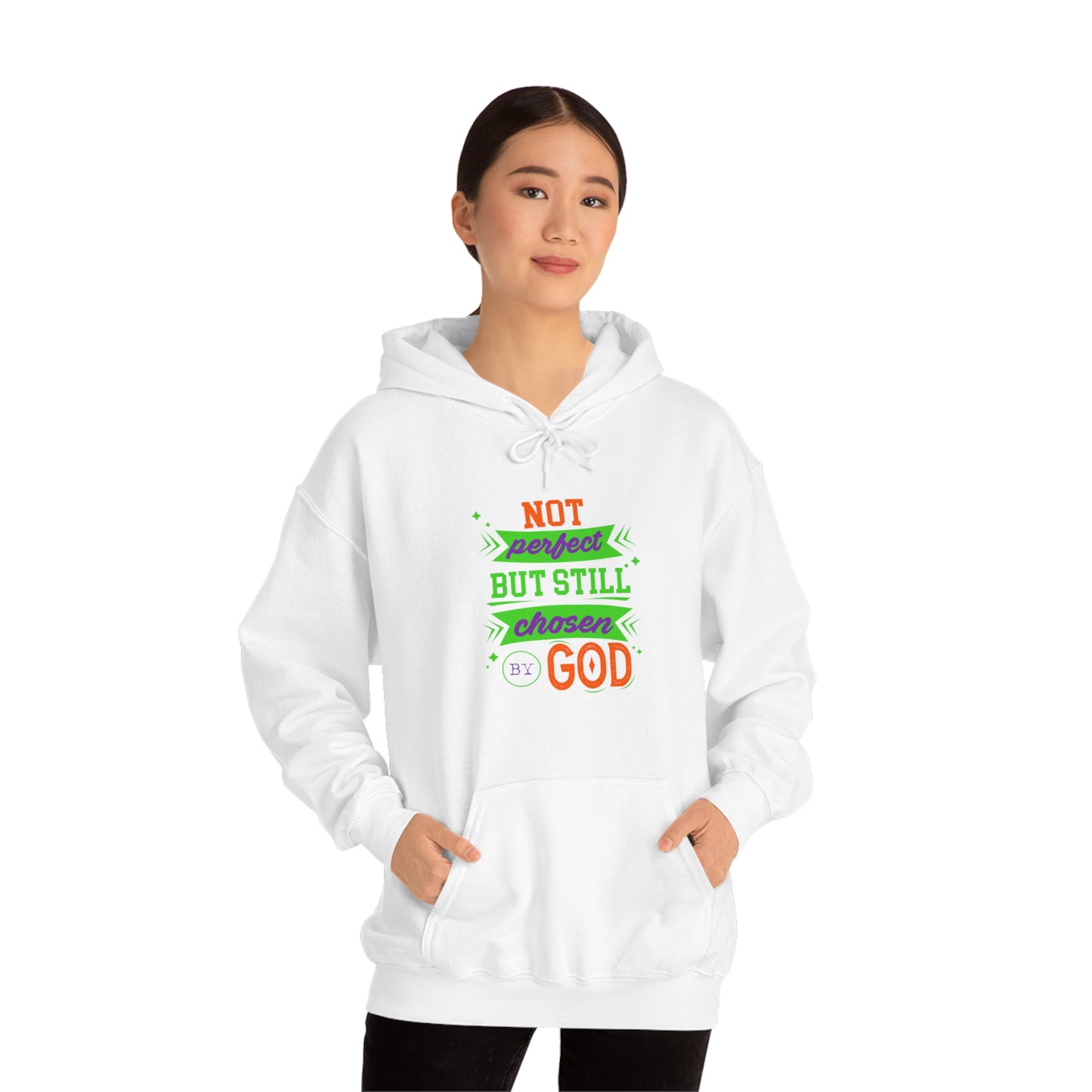 Not Perfect But Still Chosen By God Unisex Hooded Sweatshirt