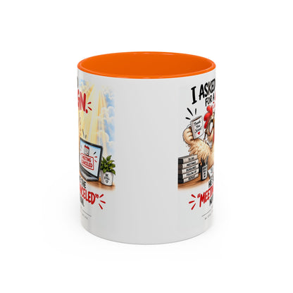 Coffee Mug — "I Asked God for a Sign" Funny Meeting Canceled Christian Mug (11/15oz)