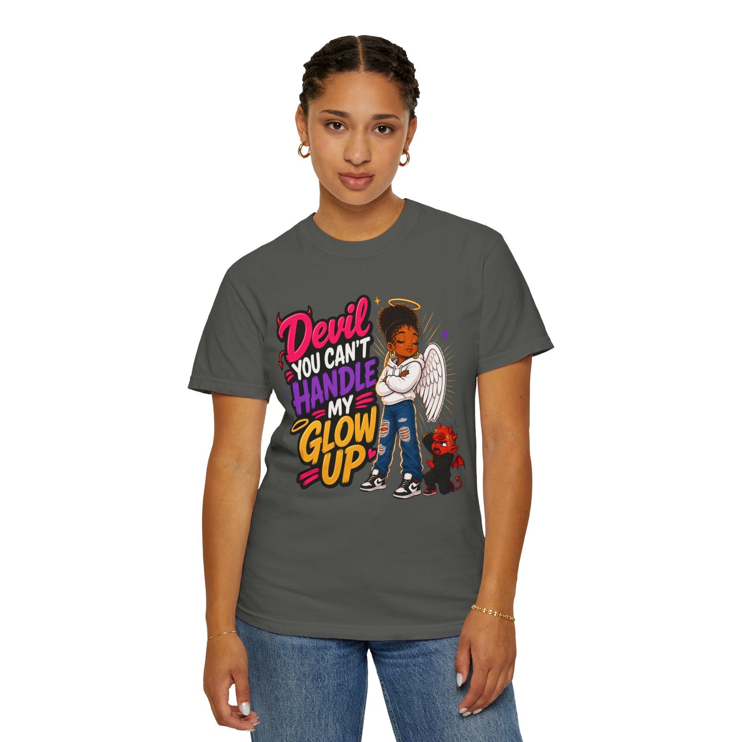 Devil You Can't Handle My Glow Up T-Shirt — Angel Girl Graphic Tee - ClaimedbyGodDesigns