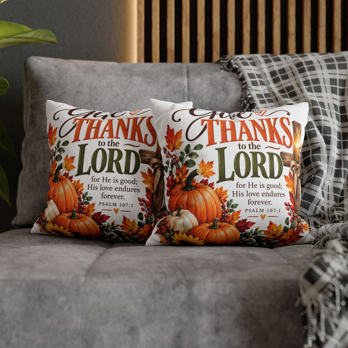 Give Thanks to the Lord Thanksgiving Square Pillowcase