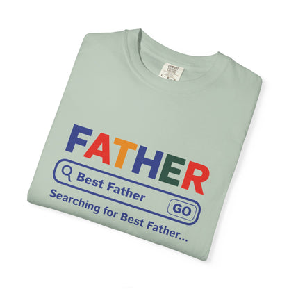 Best Father Garment - Dyed T-Shirt, Funny Dad Tee, Personalized Gift for Father's Day, Trendy Father's Day T-Shirt, Parenting Humor - ClaimedbyGodDesigns