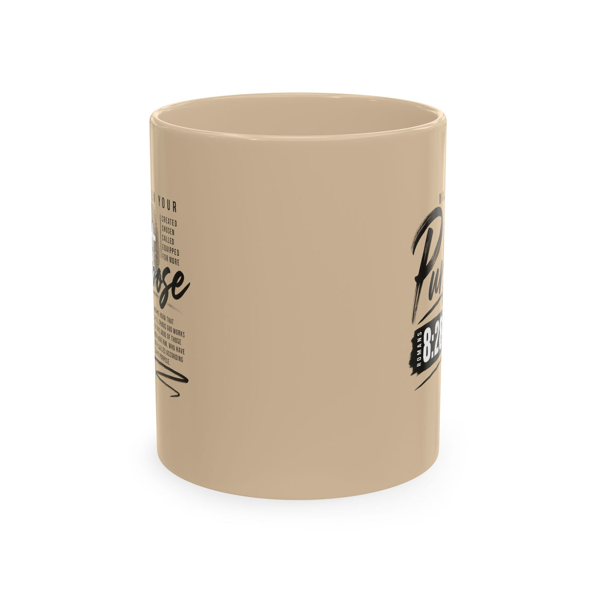 Purpose 8:28 Ceramic Mug — Christian Inspirational Coffee Cup
