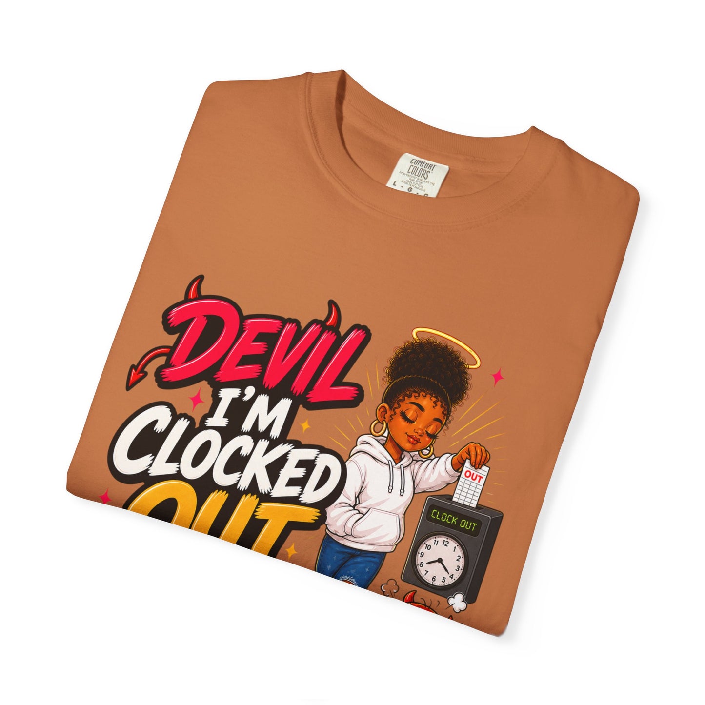 T-Shirt — "Devil I'm Clocked Out for Drama" Graphic Tee - ClaimedbyGodDesigns