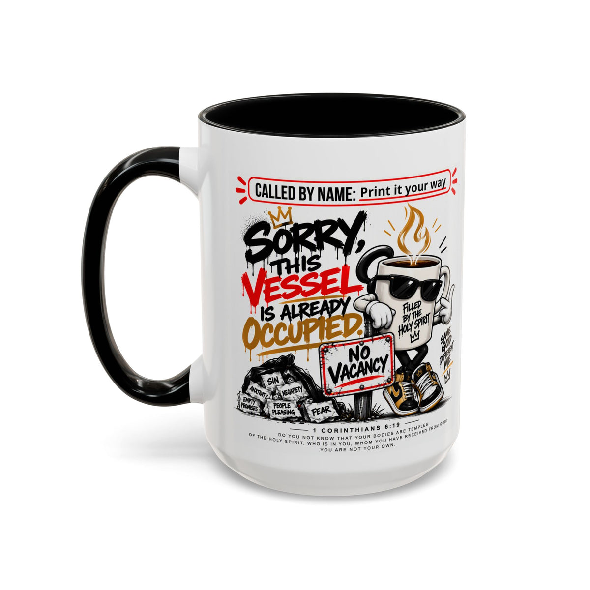 Sorry, This Vessel Is Already Occupied Personalized Christian Coffee Mug — Called by Name Accent Mug (15oz)