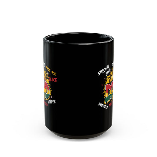 Hero Dad Black Mug - 11oz & 15oz | Strong Protector & Provider | Perfect Gift for Father's Day