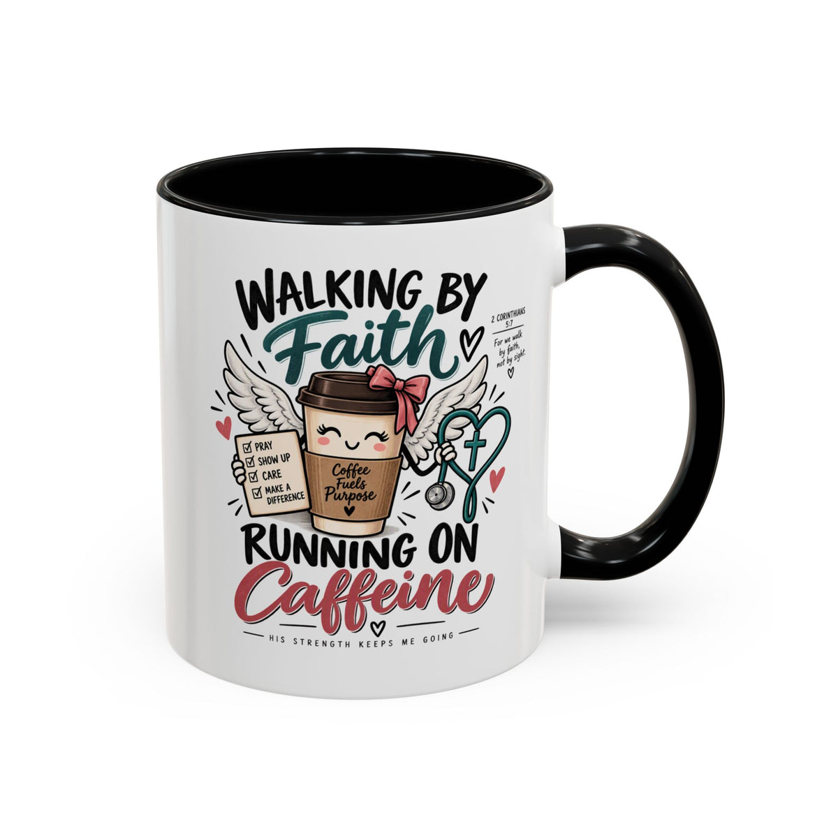 Walking By Faith, Running On Caffeine Coffee Mug (Accent)