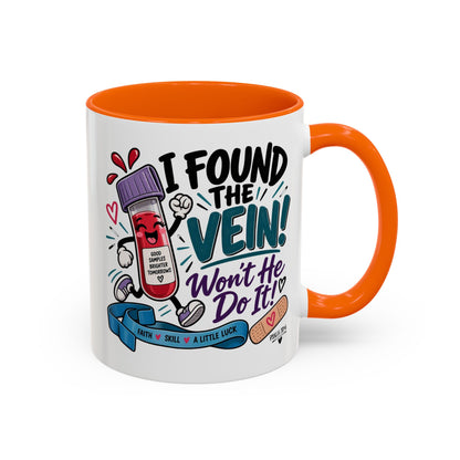 I Found the Vein! Phlebotomy Coffee Mug – Funny Nurse / Phlebotomist Gift (11/15oz)