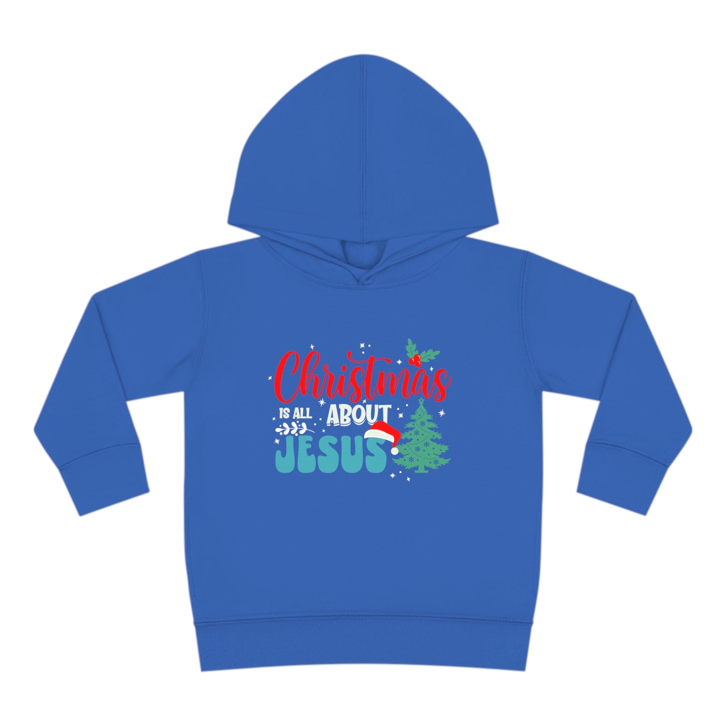 Christmas Is All About Jesus (Christmas Themed) Christian Toddler Pullover Fleece Hooded Sweatshirt