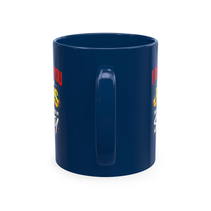 Religious Mug — "I Rebuke You in the Name of Jesus and Also in the Name of My Sanity" Ceramic Coffee Cup
