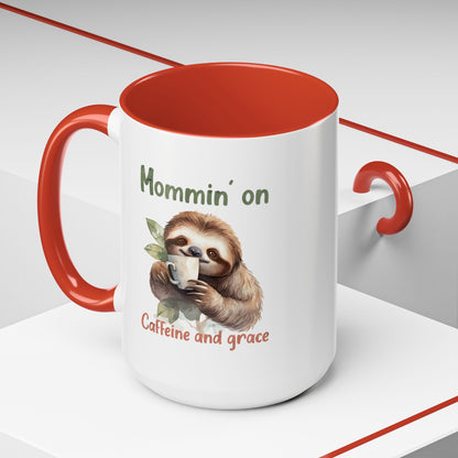 Sloth Mom Coffee Accent Mug - 'Mommin' on Caffeine and Grace' - Cute Gift for Christian Moms