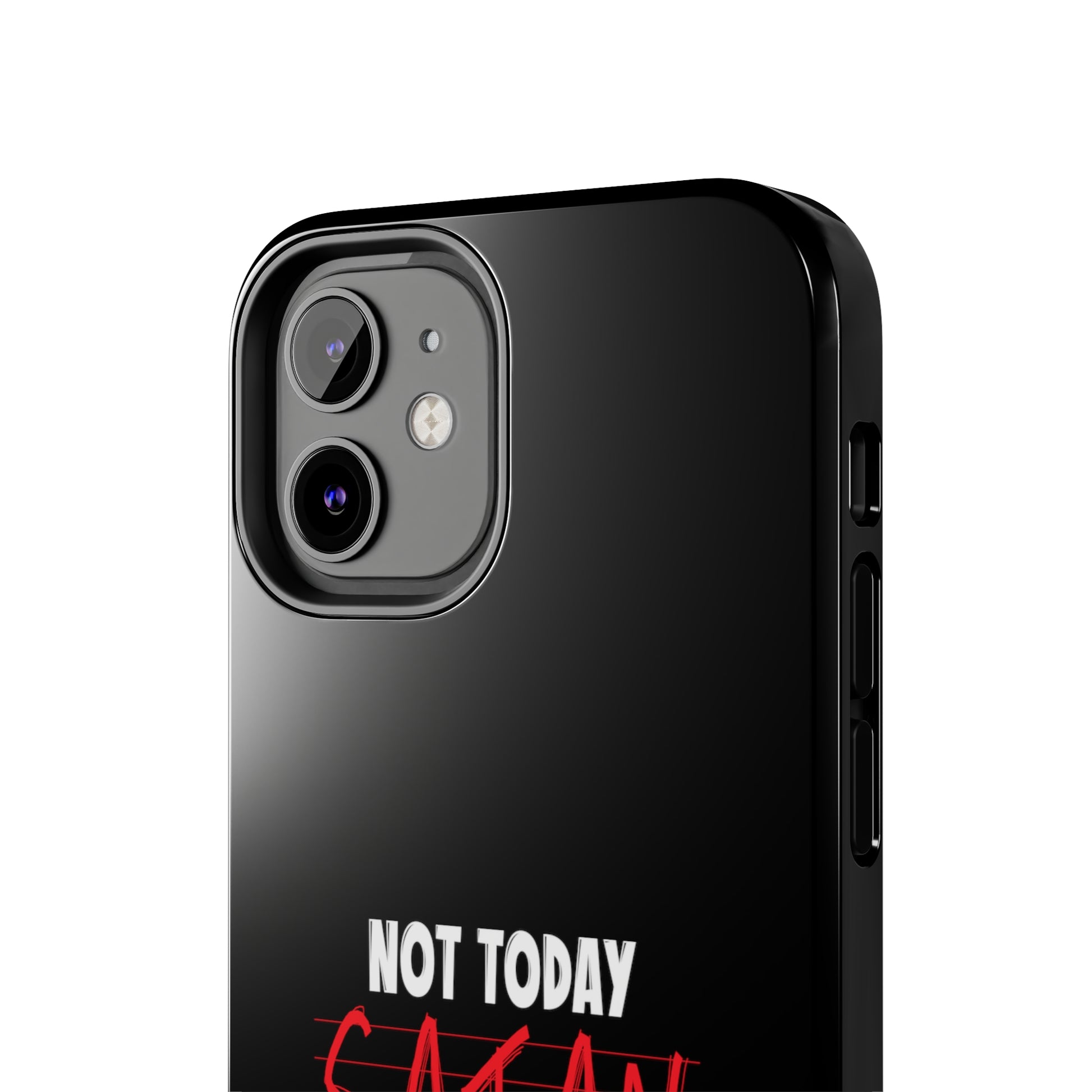 Not Today Satan Not Tomorrow Either Christian Phone Tough Phone Cases, Case-Mate Printify