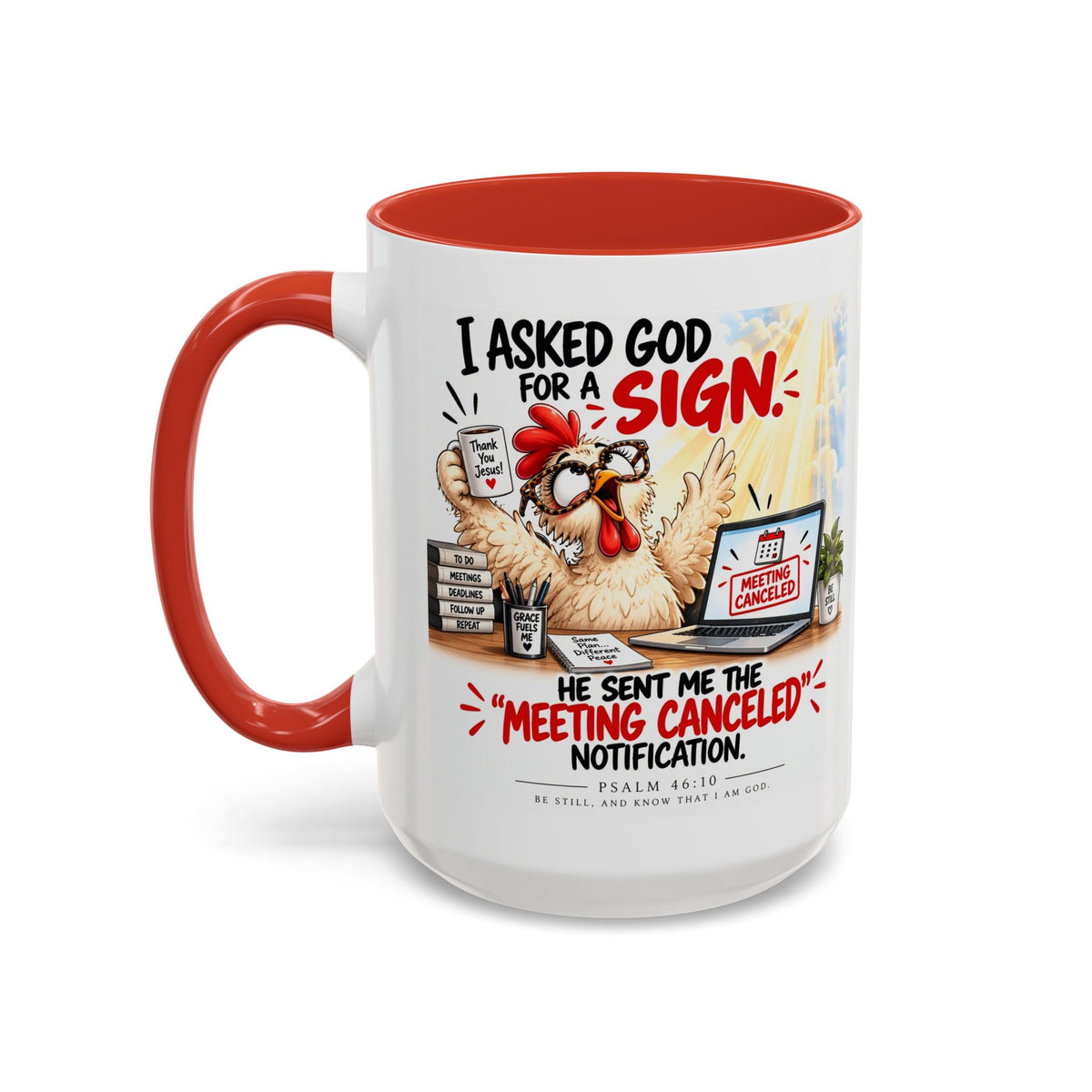 Coffee Mug — "I Asked God for a Sign" Funny Meeting Canceled Christian Mug (11/15oz)