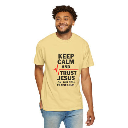 Funny Inspirational Graphic Tee, Keep Calm Trust Jesus T-shirt, Christian Faith Shirt, Casual Everyday Wear, Unique Gift for Believers