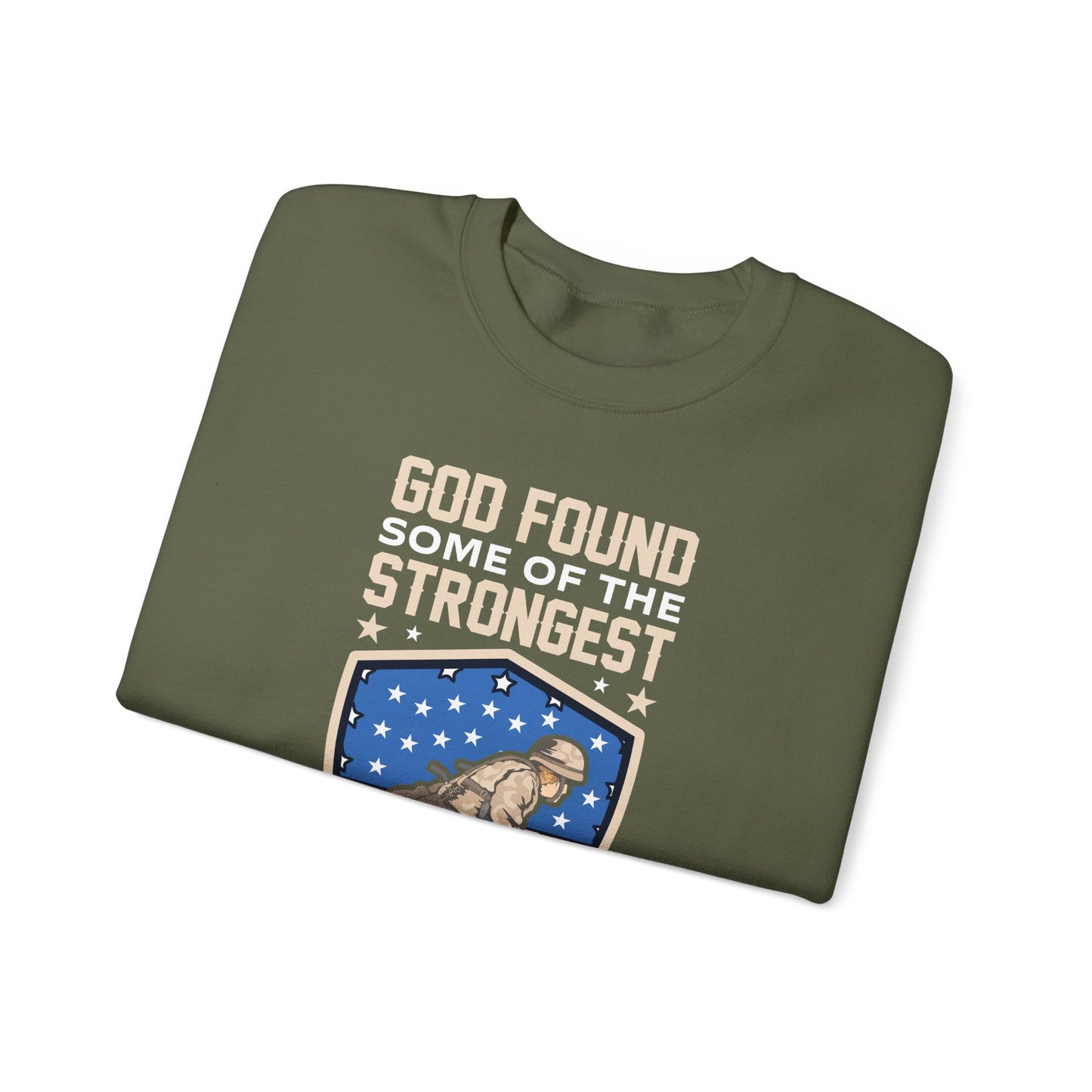 God Found Some Of The Strongest Americans And Made Them Veterans American Patriotic   Unisex Heavy Blend™ Crewneck Christian Sweatshirt