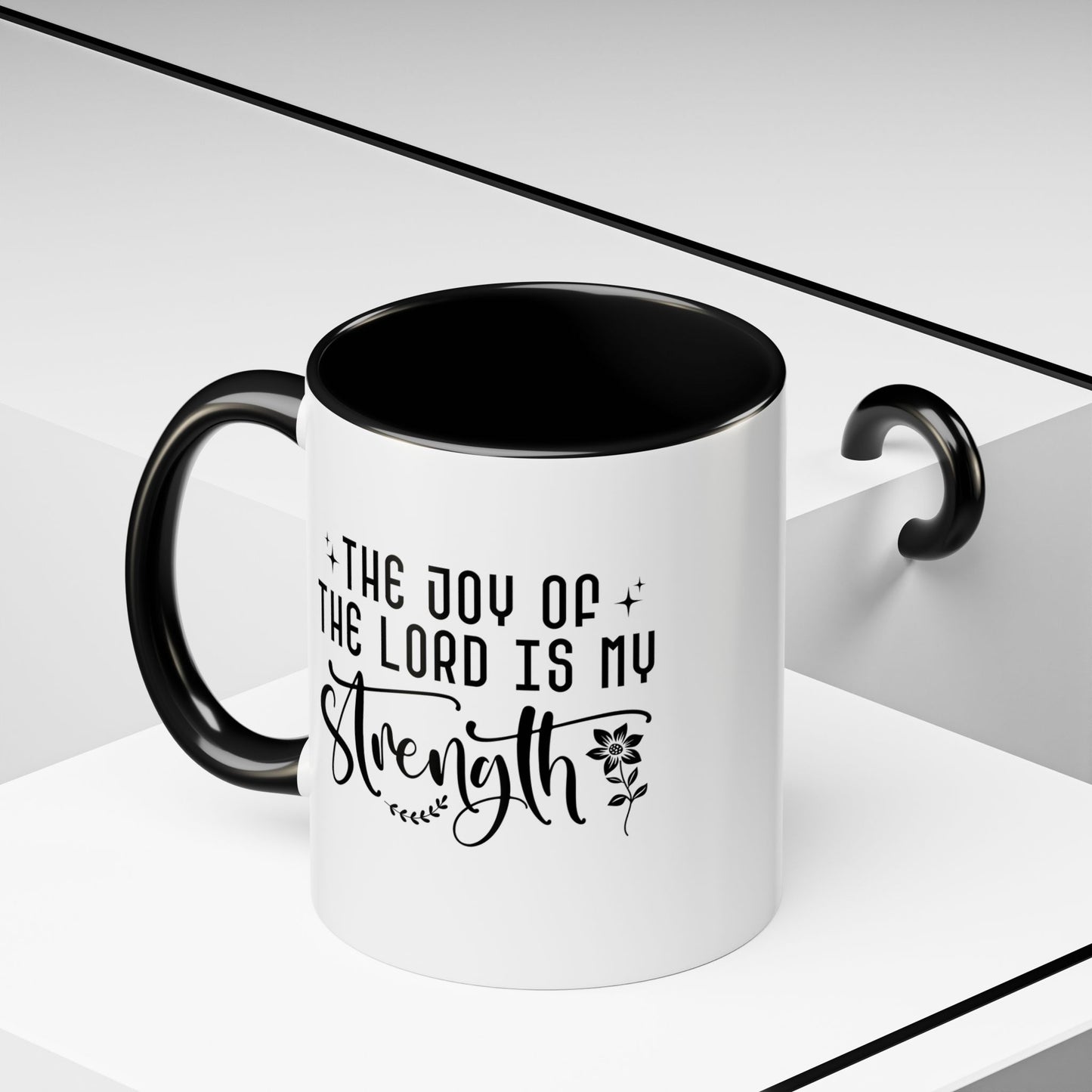 Inspirational Accent Coffee Mug - The Joy of the Lord is My Strength - Perfect for Faith Lovers