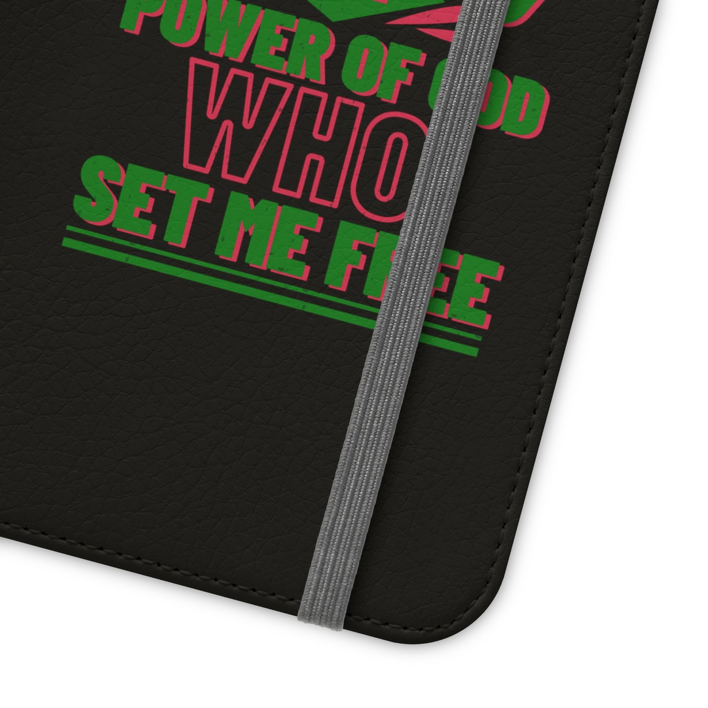 Moving In The Power Of God Who Set Me Free Phone Flip Cases