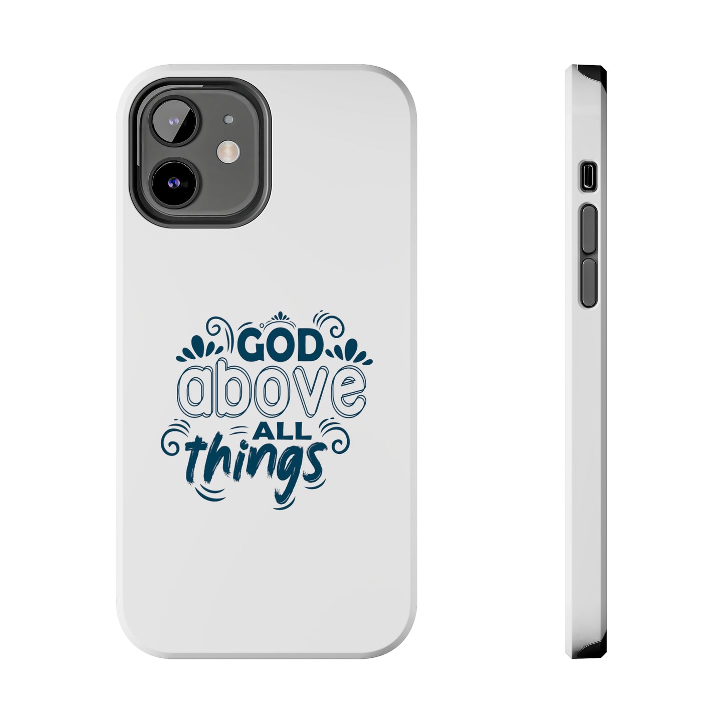 God Above All Things Tough Phone Cases, Case-Mate