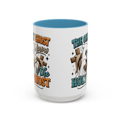 Accent Mug — "The Only Ghost I Know Is the Holy Ghost" Christian Halloween Coffee Cup