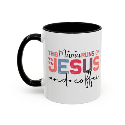 Christian Ceramic Mug - This Mama Runs On Him & Coffee Christian Accent Coffee Mug (11, 15oz)