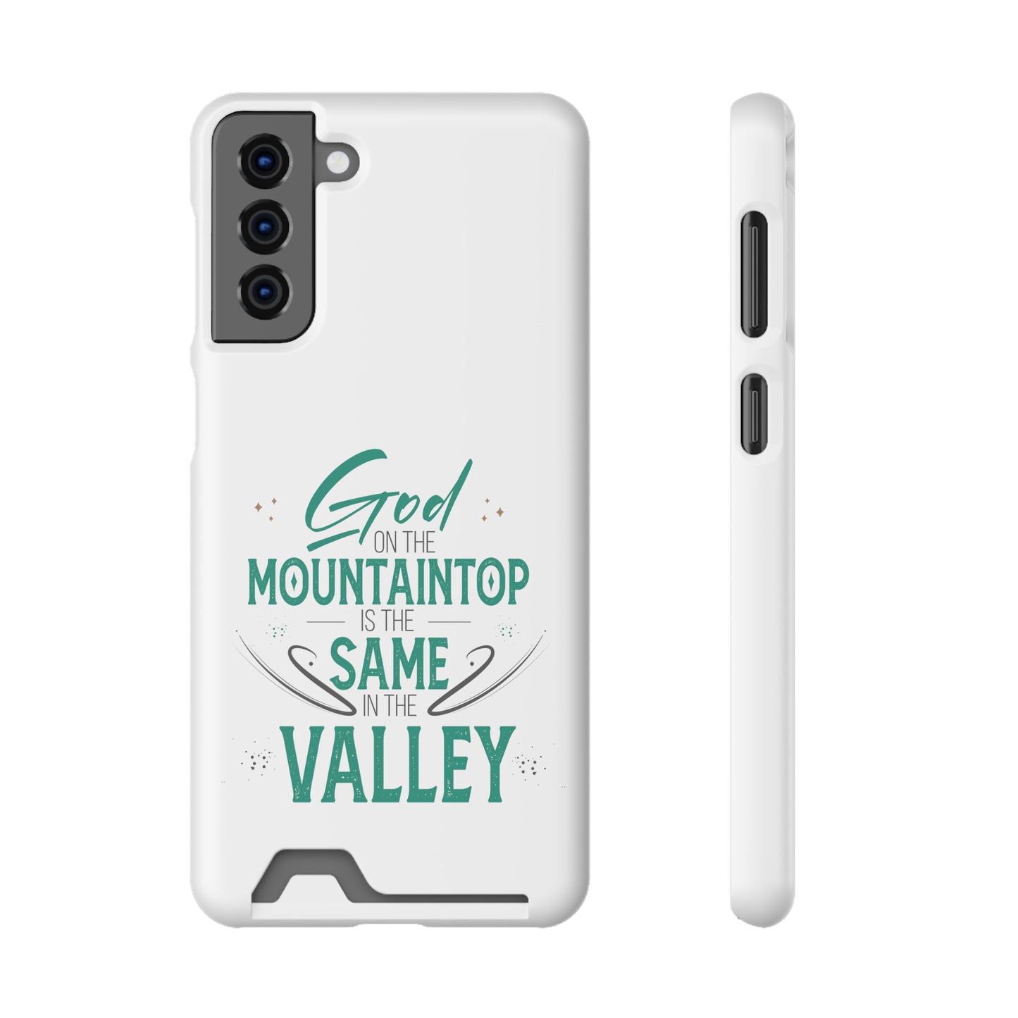 God At The Mountaintop Is The Same In The Valley Phone Case With Card Holder