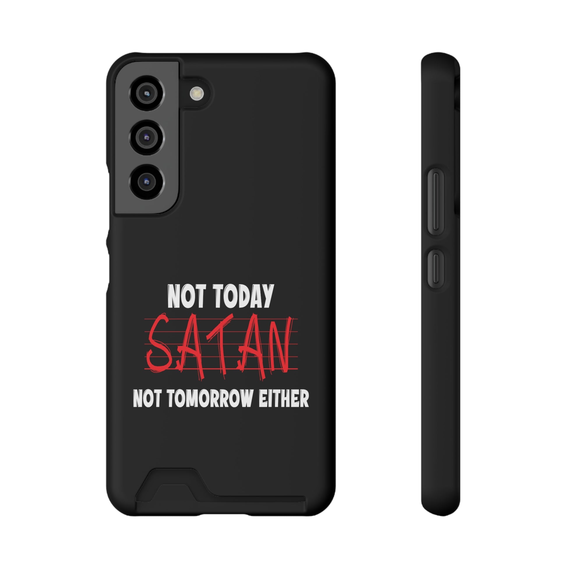 Not Today Satan Not Tomorrow Either Christian Phone Case With Card Holder Printify