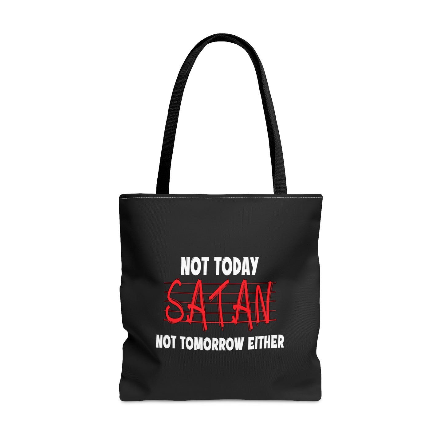 Not Today Satan Not Tomorrow Either Christian Tote Bag Printify