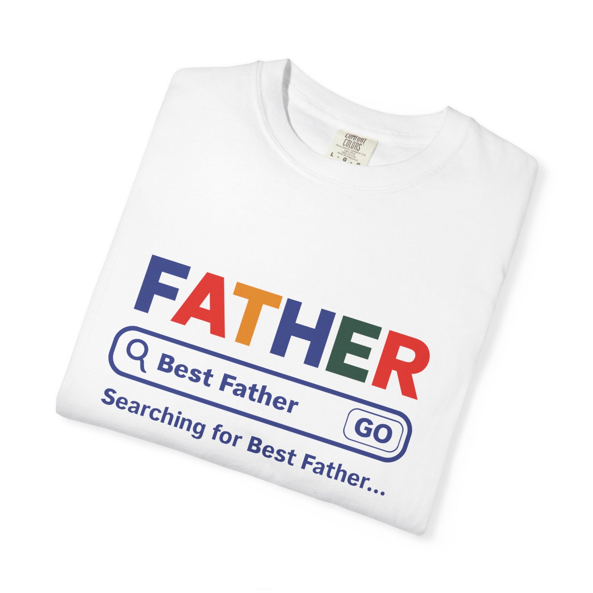 Best Father Garment - Dyed T-Shirt, Funny Dad Tee, Personalized Gift for Father's Day, Trendy Father's Day T-Shirt, Parenting Humor - ClaimedbyGodDesigns