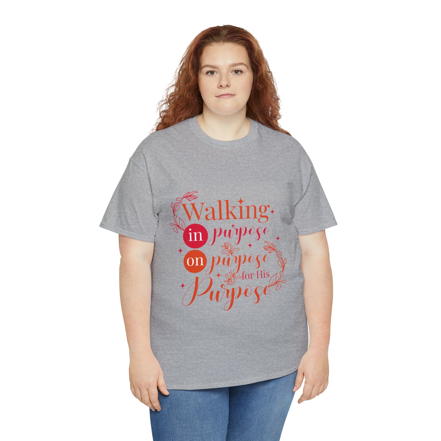 Walking In Purpose On Purpose For His Purpose Unisex Heavy Cotton Tee