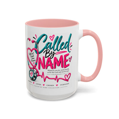 Called By Name Coffee Mug — Inspirational Nurse Stethoscope Design (11/15oz)