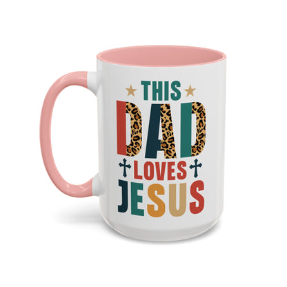 This Dad Loves Him Accent Coffee Mug - Perfect Gift for Father's Day and Christian Dads