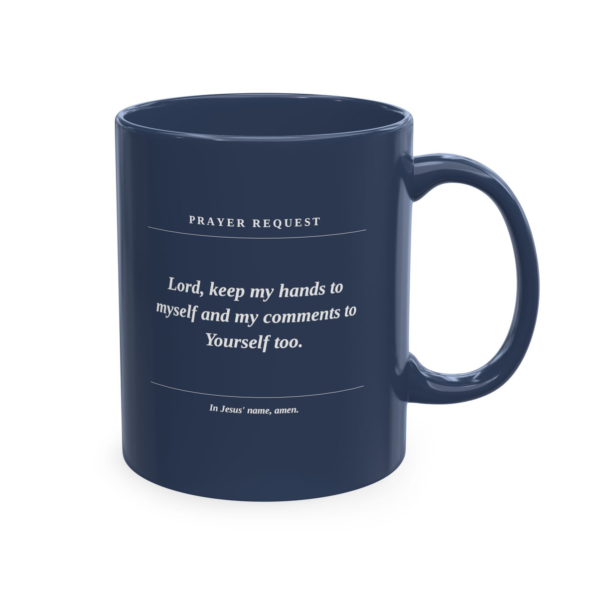 Inspirational Prayer Request Ceramic Mug — 'Lord, Keep My Hands...' Religious Gift
