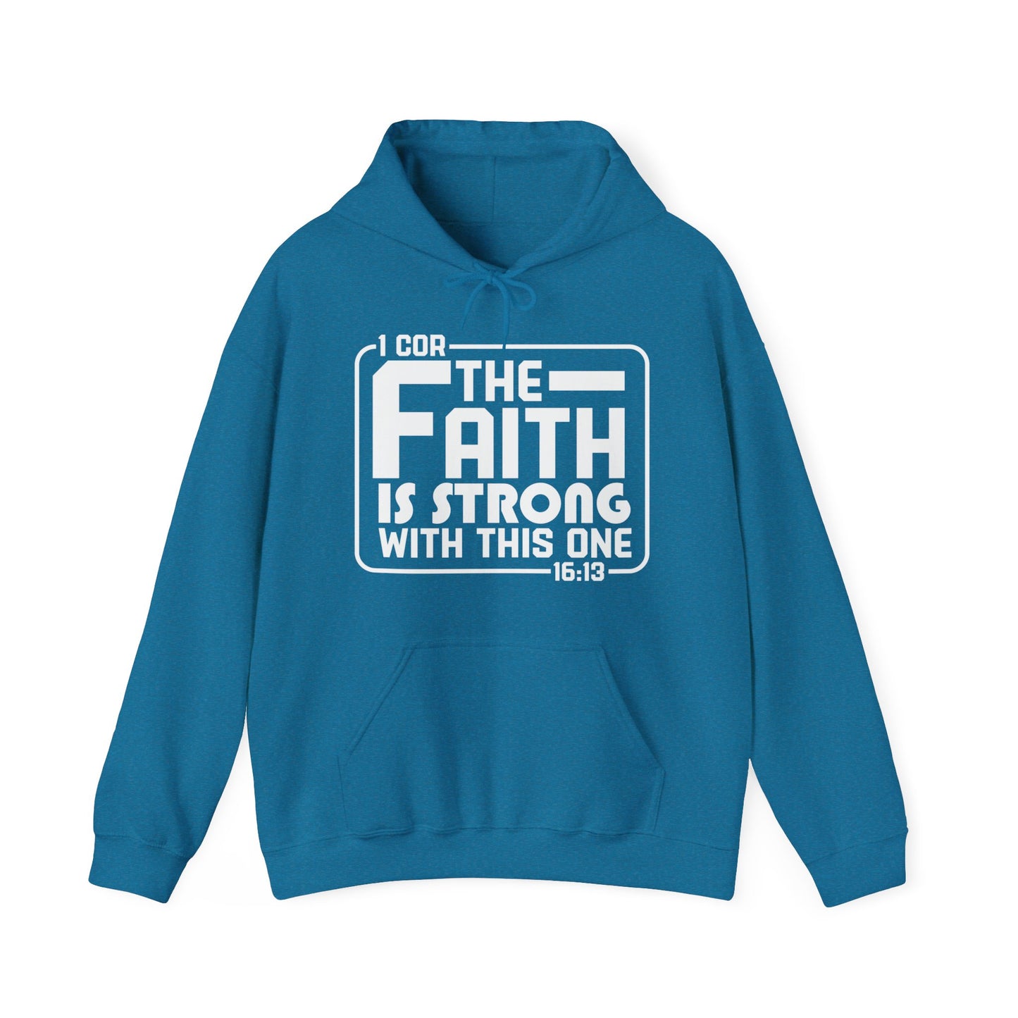 The Faith Is Strong In This One (Star Wars Reference) Unisex Christian Hooded Pullover Sweatshirt