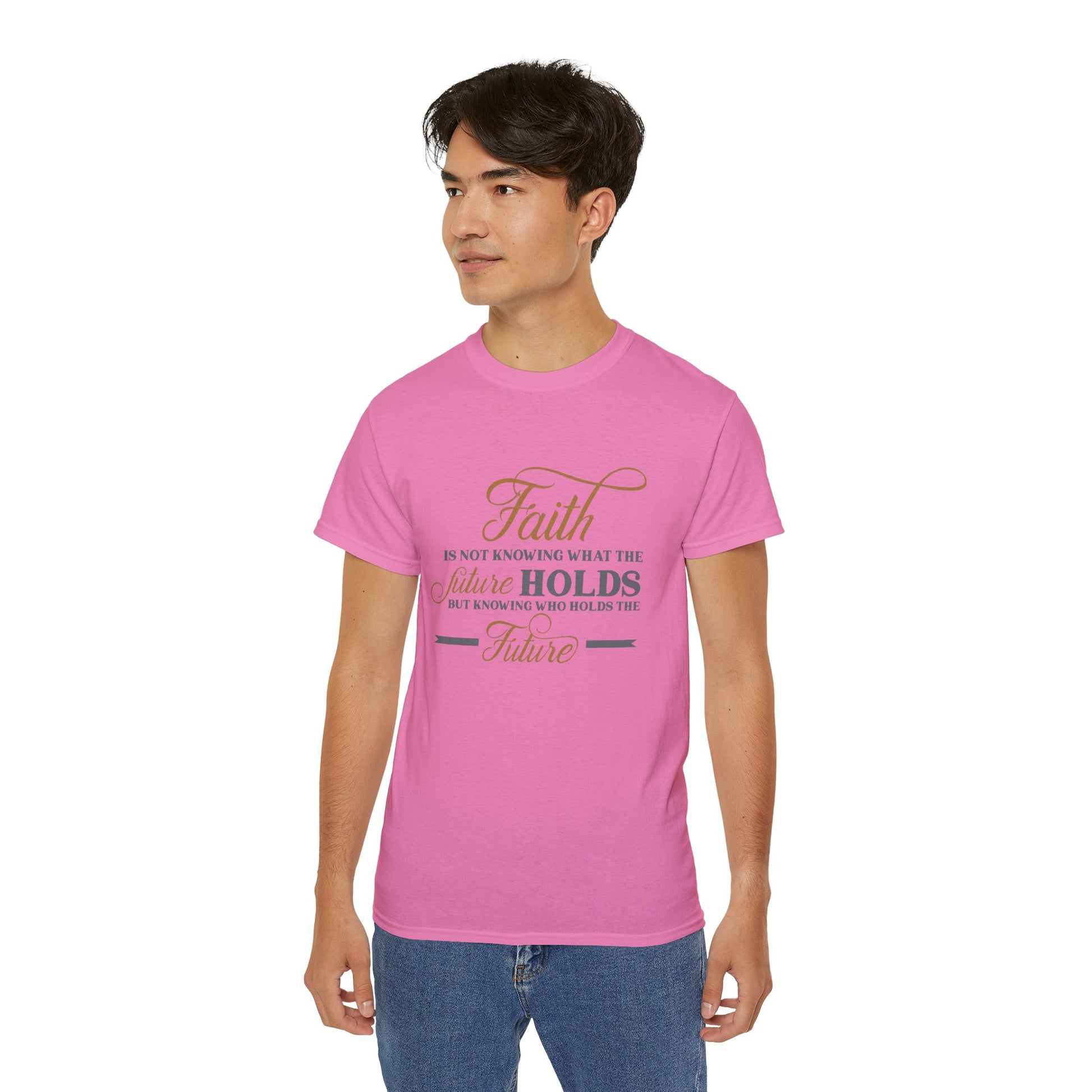 Faith Is Knowing Who Holds The Future Unisex Christian Ultra Cotton Tee Printify