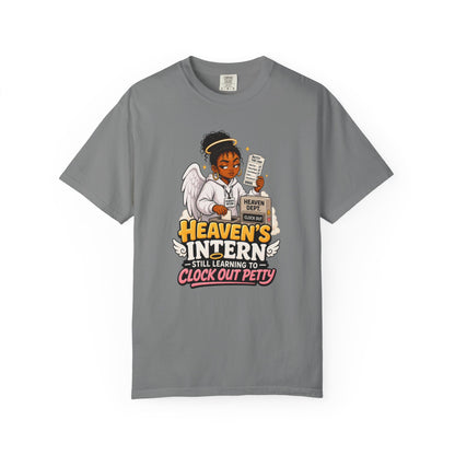 Heaven's Intern T-shirt – Funny Angel Nurse Tee ('Still Learning to Clock Out Petty')