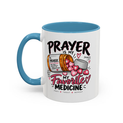 Prayer Is My Favorite Medicine Accent Coffee Mug – Inspirational Religious Gift
