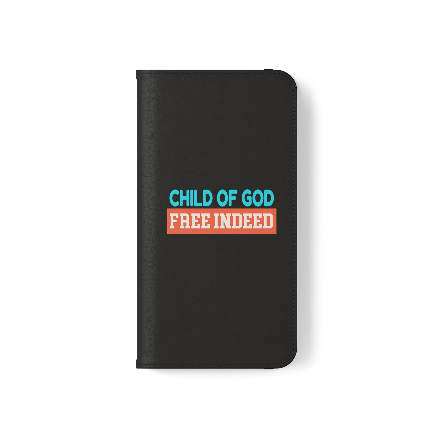 Child Of God Free Indeed Christian Phone Flip Cases Printify