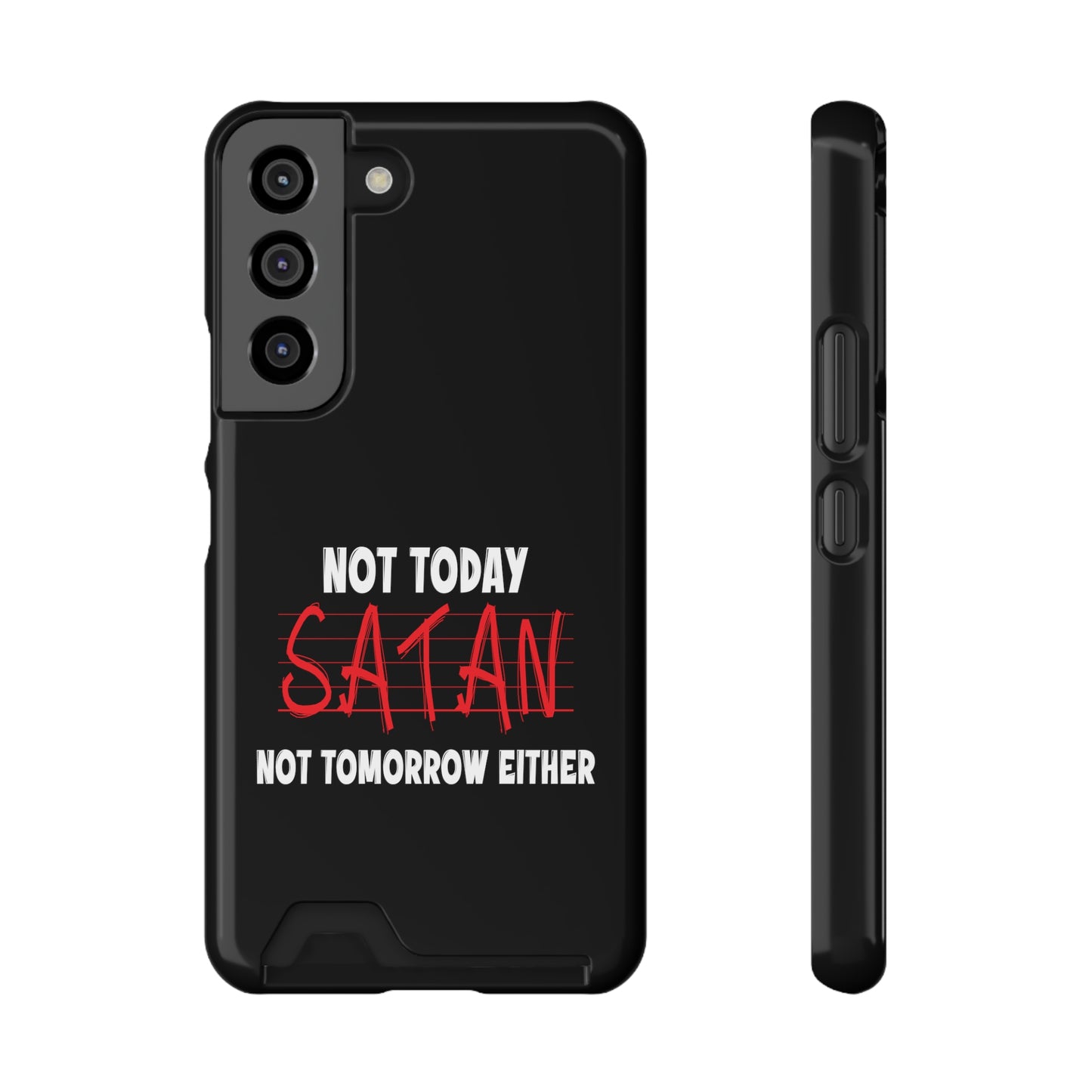 Not Today Satan Not Tomorrow Either Christian Phone Case With Card Holder Printify